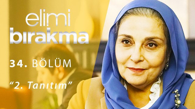 Elimi Bırakma 34.Bölüm 2.Tanıtım