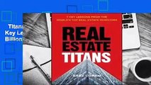 Titans of Real Estate: 7 Key Lessons from Real Estate Billionaires  Review
