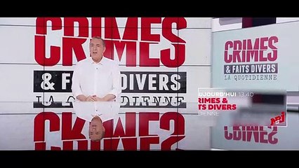 Découvrez le sommaire de "Crimes et faits divers, la quotidienne" demain à 13h35 en direct sur NRJ12