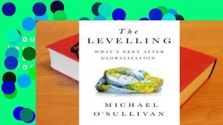 About For Books  The Levelling: What's Next After Globalization  For Kindle