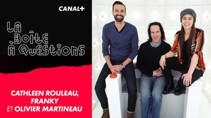 La Boîte à Questions de Cathleen Rouleau, Franky et Olivier Martineau – 20/03/2019