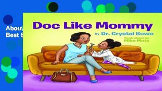 About For Books  Doc Like Mommy  Best Sellers Rank : #2