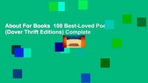 About For Books  100 Best-Loved Poems (Dover Thrift Editions) Complete