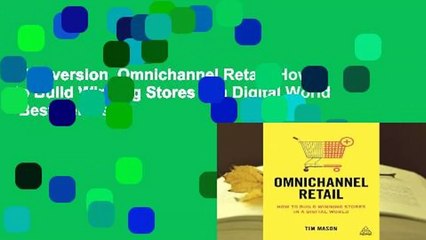 Full version  Omnichannel Retail: How to Build Winning Stores in a Digital World  Best Sellers