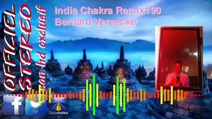 India Chakra Remix190 - Bernard Vereecke (Video sound HD)