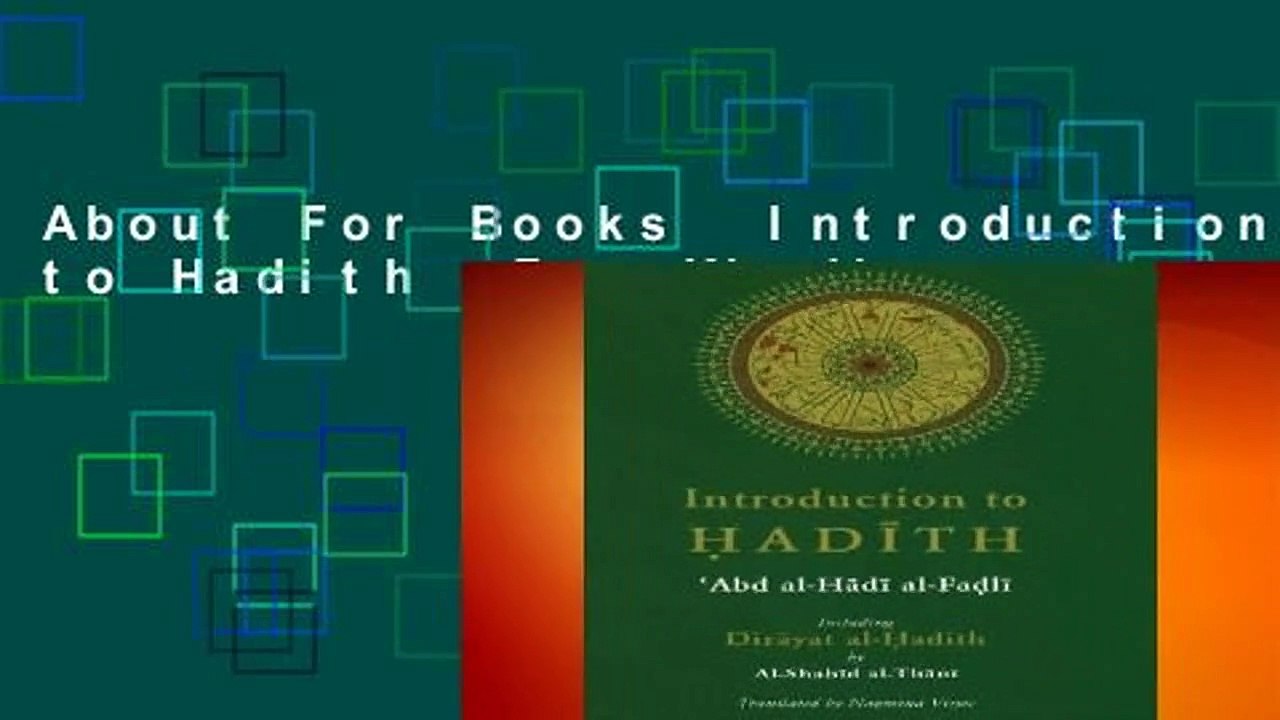 About For Books  Introduction to Hadith  For Kindle