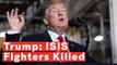 Trump Says ISIS Fighters Tied To Syria Suicide Bombing Of Americans Were Killed