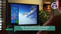 Veja como melhorar o desempenho do seu micro com Windows 10