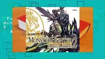 Full E-book  Monster Hunter Illustrations 2  Best Sellers Rank : #2
