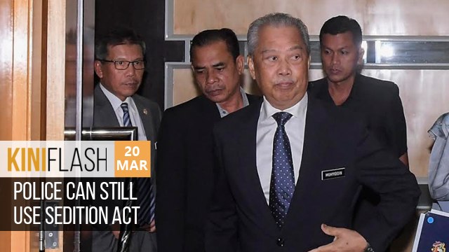 Police can still use sedition act _ KiniFlash - 20 Mar
