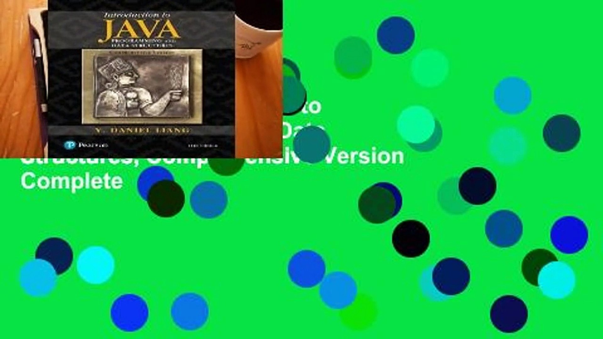 Full E-book  Introduction to Java Programming and Data Structures, Comprehensive Version Complete