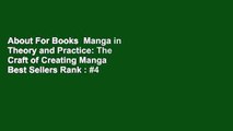About For Books  Manga in Theory and Practice: The Craft of Creating Manga  Best Sellers Rank : #4