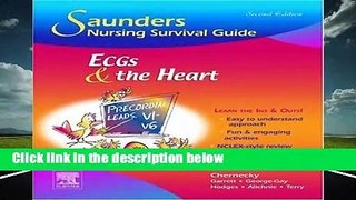 Full E-book  Saunders Nursing Survival Guide: ECGs and the Heart, 2e  Review