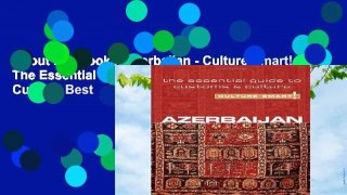 About For Books  Azerbaijan - Culture Smart!: The Essential Guide to Customs and Culture  Best