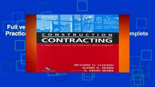 Full version  Construction Contracting: A Practical Guide to Company Management Complete