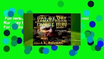 Full version  Day by Day Armageddon: Ghost Run (Day by Day Armageddon #4)  For Kindle