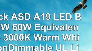 10Pack ASD A19 LED Bulb 9W 60W Equivalent E26 3000K  Warm White NonDimmable UL Listed