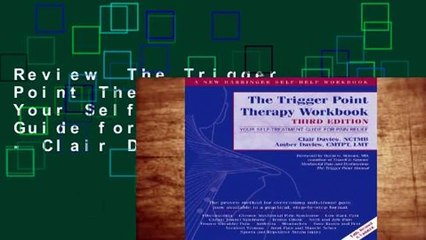 Review  The Trigger Point Therapy Workbook: Your Self-Treatment Guide for Pain Relief - Clair Davies