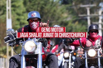 Besok, Geng Motor Jaga Shalat Jumat di Christchurch