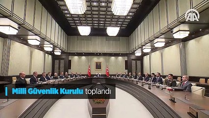 Milli Güvenlik Kurulu toplandı