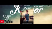 Kasoor || Jatinder Gill || Latest Punjabi Song 2018 || Gray Hawk Studio