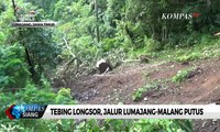 Tebing Longsor, Jalur Lumajang-Malang Putus
