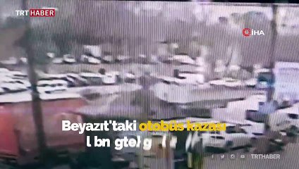 Beyazıt'ta halk otobüsü yayalara çarptı