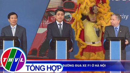 Nhiều kỳ vọng từ đường đua xe F1 ở Hà Nội