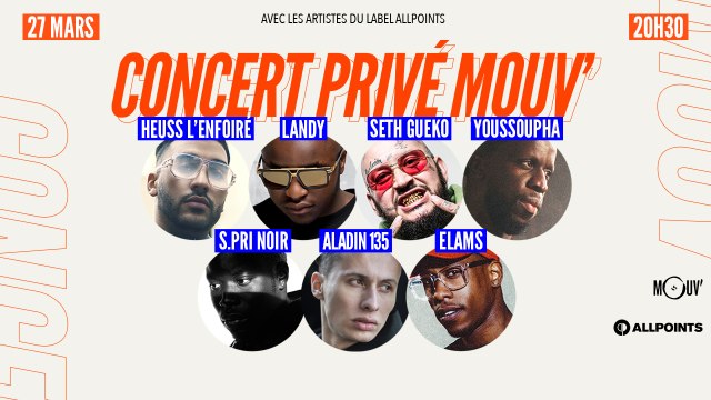 Mouv' x AllPoints : Landy, Seth Gueko, Youssoupha, S.Pri Noir, Elams
