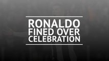 Ronaldo fined but escapes ban for Champions League celebration