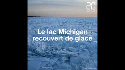 Les images impressionnantes du lac Michigan recouvert de glace