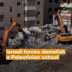 Israeli Forces Demolish A Palestinian School