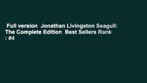 Full version  Jonathan Livingston Seagull: The Complete Edition  Best Sellers Rank : #4