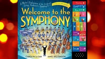 Full E-book  Welcome to the Symphony: A Musical Exploration of the Orchestra Using Beethoven's