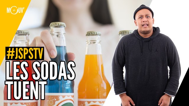 Je sais pas si t’as vu... Les sodas tuent