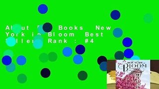 About For Books  New York in Bloom  Best Sellers Rank : #4