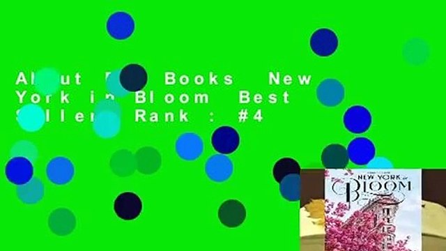 About For Books New York in Bloom Best Sellers Rank : #4