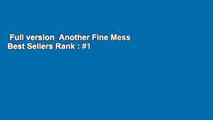Full version  Another Fine Mess  Best Sellers Rank : #1