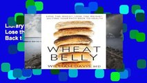 Library  Wheat Belly: Lose the Wheat, Lose the Weight, and Find Your Path Back to Health -