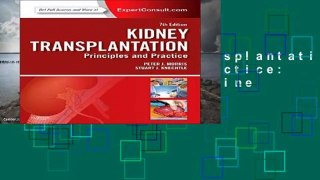 Library  Kidney Transplantation - Principles and Practice: Expert Consult - Online and Print, 7e -