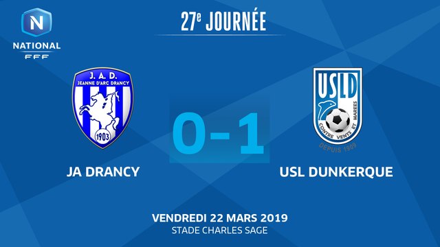 J27: JA Drancy-USL Dunkerque (0-1), le résumé