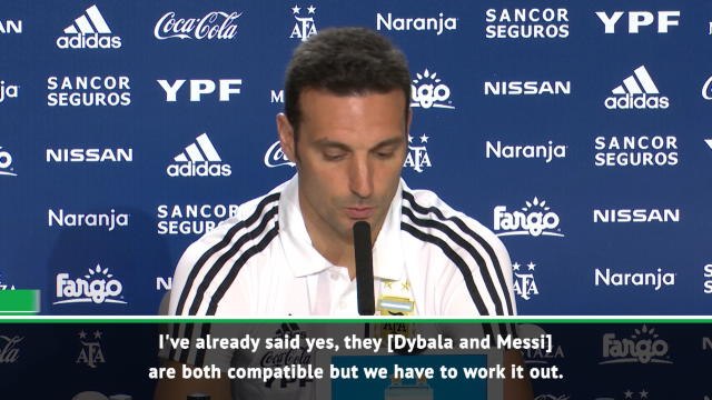 Messi and Dybala can be compatible for Argentina - Scaloni