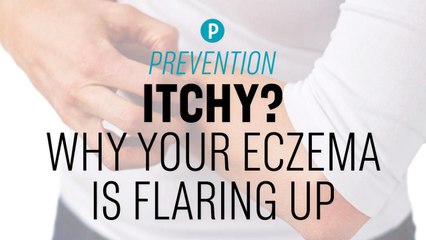Itchy? Why Your Eczema is Flaring Up