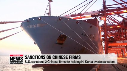 U.S. sanctions 2 Chinese firms for helping N. Korea evade sanctions