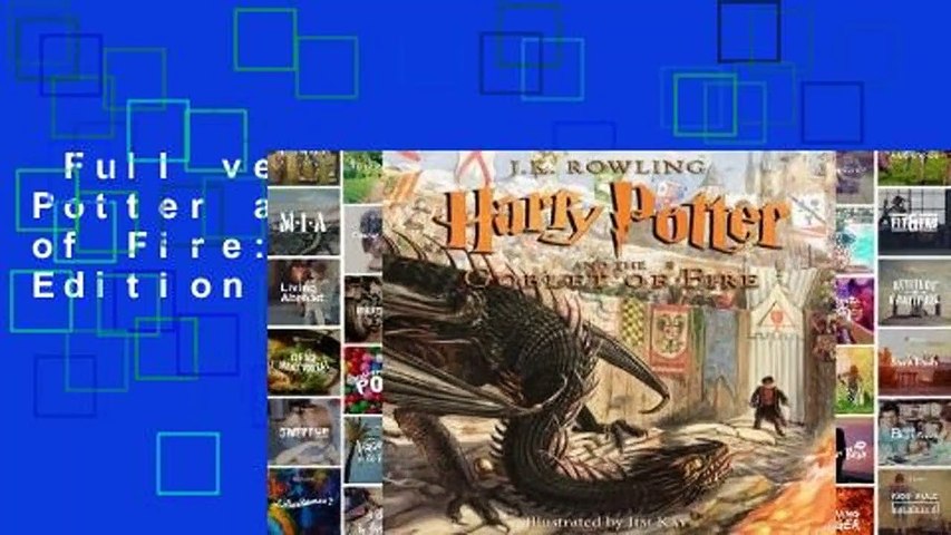 Full version  Harry Potter and the Goblet of Fire: The Illustrated Edition  Review