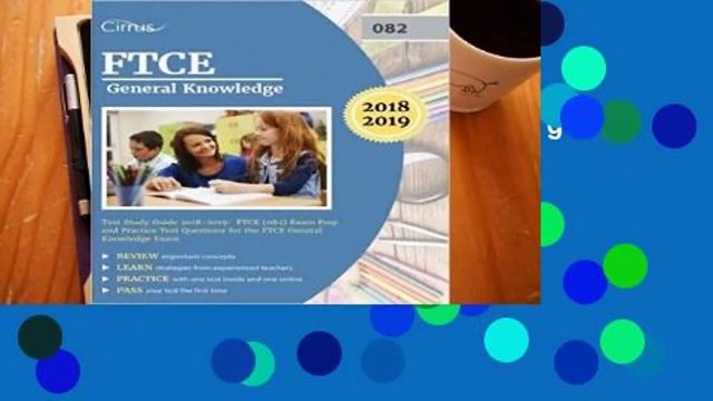 FTCE General Knowledge Test Prep Study Guide 2018-2019: Exam Prep Book and Practice Test