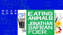 R.E.A.D Eating Animals D.O.W.N.L.O.A.D