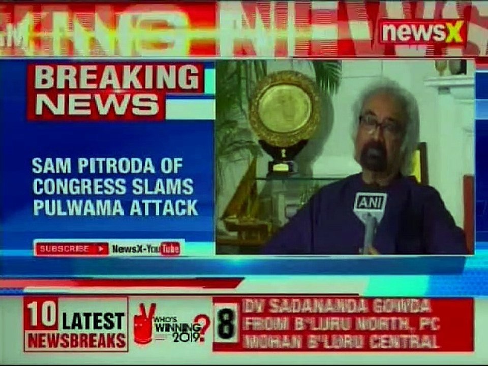 Sam Pitroda of Congress Slams Pulwama Attack; Overseas Congress Chief Backs Pakistan