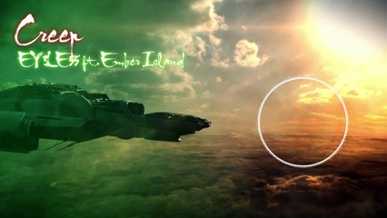 EY3LE55 - Creep (ft. Ember Island)