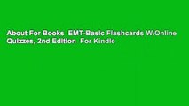 About For Books  EMT-Basic Flashcards W/Online Quizzes, 2nd Edition  For Kindle